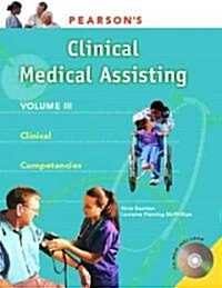 Pearsons Clinical Medical Assisting (Paperback, CD-ROM, 1st)