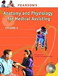 Pearsons Anatomy and Physiology for Medical Assisting (Paperback, CD-ROM, 1st)