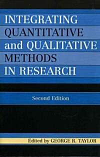 Integrating Quantitative and Qualitative Methods in Research (Paperback, 2)