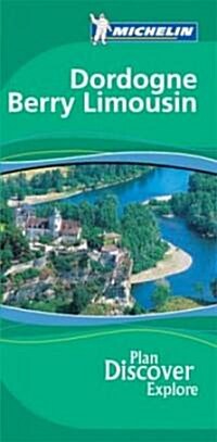 Michelin Green Guide Dordogne Berry Limousin (Paperback)