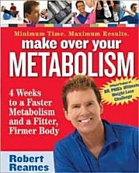 Make Over Your Metabolism (Hardcover)