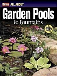 All About Garden Pools & Fountains (Paperback)