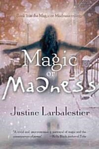 Magic or Madness (Paperback)