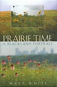 Prairie Time (Hardcover)