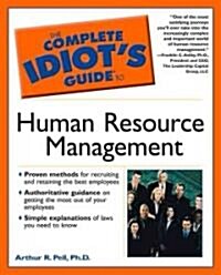The Complete Idiots Guide to Human Resource Management (Paperback)