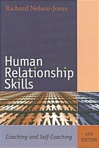 Human Relationship Skills : Coaching and Self-Coaching (Paperback)