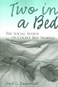 Two in a Bed: The Social System of Couple Bed Sharing (Paperback)