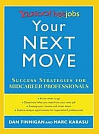 Your Next Move (Paperback)