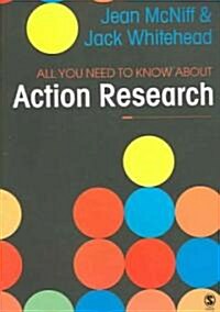 All You Need to Know About Action Research (Paperback)