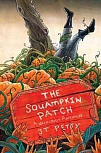 The Squampkin Patch (Hardcover)