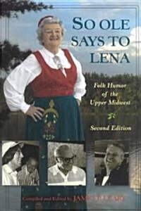 So OLE Said to Lena: Folk Humor of the Upper (Paperback, 2)