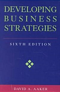 Developing Business Strategies (Hardcover, 6)