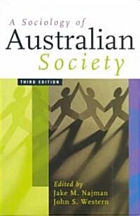 A Sociology of Australian Society (Paperback, 3rd)