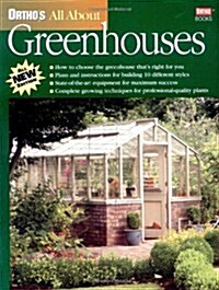 Orthos All About Greenhouses (Paperback, Revised)