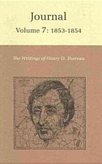 The Writings of Henry David Thoreau: Journal, Volume 7: 1853-1854 (Hardcover)
