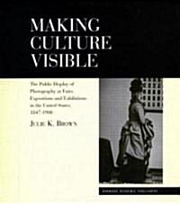 Making Culture Visible (Hardcover)