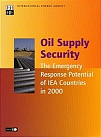 Oil Supply Security (Paperback)