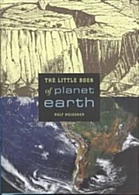 The Little Book of Planet Earth (Hardcover, 2002)