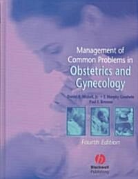 Management of Common Problems in Obstetrics & Gynecology (Hardcover, 4th, Subsequent)