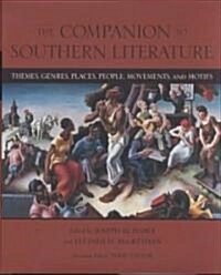 The Companion to Southern Literature: Themes, Genres, Places, People, Movements, and Motifs (Hardcover)