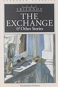The Exchange & Other Stories (Paperback, Reprint)