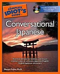 The Complete Idiots Guide to Conversational Japanese (Paperback, Compact Disc)