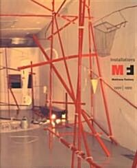 Installations, Mattress Factory, 1990-1999 (Paperback)