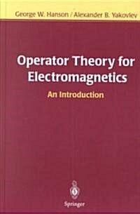 Operator Theory for Electromagnetics: An Introduction (Hardcover, 2002)