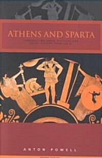 Athens and Sparta : Constructing Greek Political and Social History from 478 BC (Paperback, 2 Rev ed)