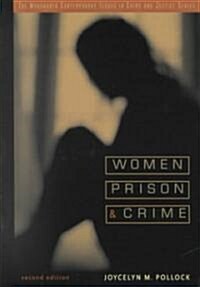 Women, Prison, and Crime (Paperback, 2)