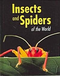 Insects and Spiders of the World (Library Binding)