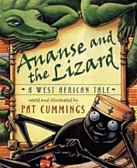 Ananse and the Lizard: A West African Tale (Hardcover)