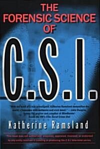 The Forensic Science of C.S.I. (Paperback)