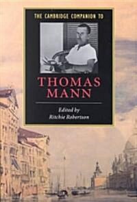 The Cambridge Companion to Thomas Mann (Paperback)