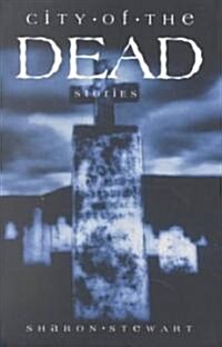 City of the Dead: Stories (Paperback)