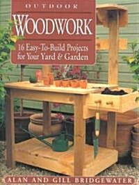 Outdoor Woodwork (Paperback)