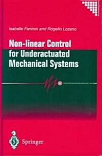 Non-linear Control for Underactuated Mechanical Systems (Hardcover)