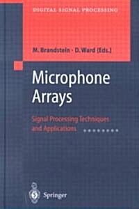 Microphone Arrays: Signal Processing Techniques and Applications (Hardcover, 2001)