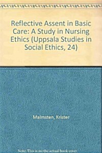 Reflective Assent in Basic Care (Paperback)