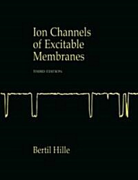 [중고] Ion Channels of Excitable Membranes (Hardcover, 3)