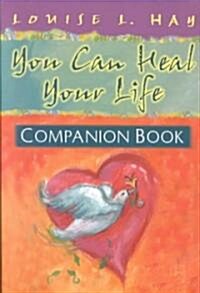 You Can Heal Your Life Companion Book (Paperback)