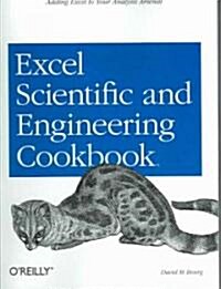 Excel Scientific and Engineering Cookbook: Adding Excel to Your Analysis Arsenal (Paperback)