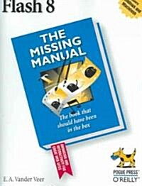 Flash 8: The Missing Manual (Paperback)