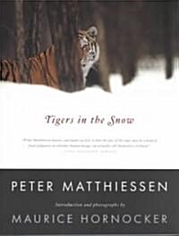 Tigers in the Snow (Paperback, Reprint)