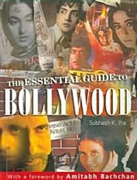 The Essential Guide to Bollywood (Paperback, Reprint)