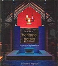 Indian Heritage Hotels (Paperback)