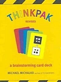 Thinkpak Cards: A Brainstorming Card Deck (Other, Revised)