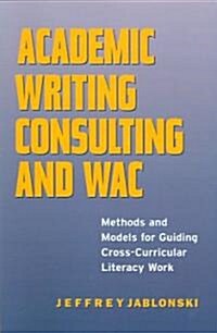 Academic Writing Consulting and WAC (Paperback)