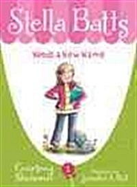 Stella Batts Needs a New Name (Hardcover)