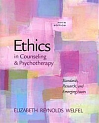 Ethics in Counseling and Psychotherapy: Standards, Research, and Emerging Issues (Paperback, 5)